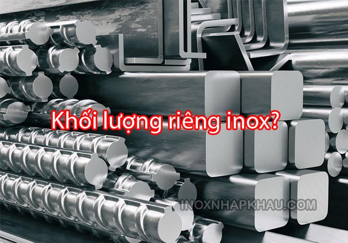 khoi luong rieng inox